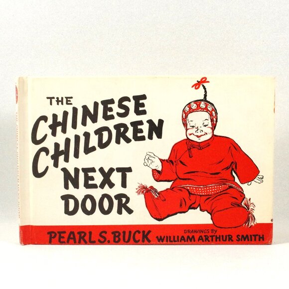 The Chinese Children Next Door by Pearl S. Buck - John Day Company 1942 1st Ed - Picture 1 of 10